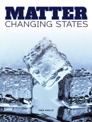 cover image of Matter Change States